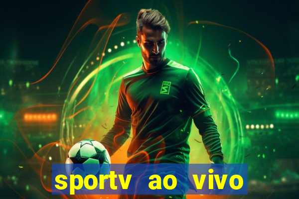 sportv ao vivo multi multicanal